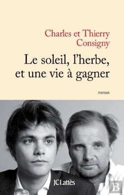 Bertrand.pt - Le Soleil, L'Herbe, Et Une Vie À Gagner