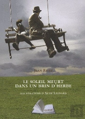 Le Soleil Meurt Dans Un Brin D'Herbe