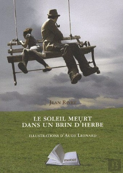 Bertrand.pt - Le Soleil Meurt Dans Un Brin D'Herbe
