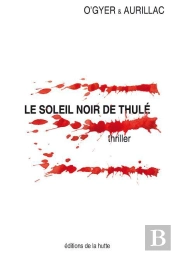 Le Soleil Noir De Thule