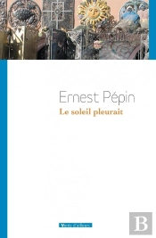 Le Soleil Pleurait