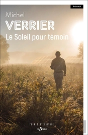 Le Soleil Pour Témoin