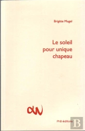 Le Soleil Pour Uinque Chapeau