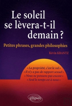 Bertrand.pt - Le Soleil Se Lèvera-T-Il Demain ? ; Petites Phrases, Grandes Philosophies