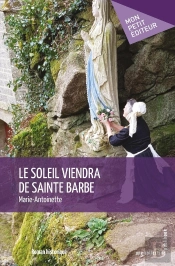 Le Soleil Viendra De Sainte Barbe