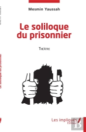 Le Soliloque Du Prisonnier - Theatre