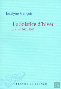 Bertrand.pt - Le Solstice D'Hiver ; Journal 2001-2007