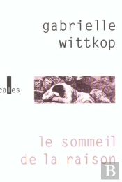 Le Sommeil De La Raison