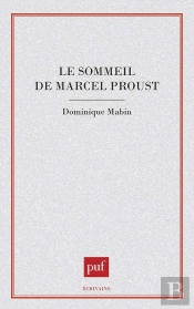 Le Sommeil De Marcel Proust