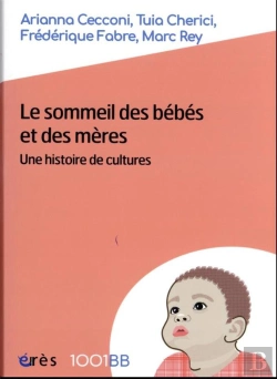 Bertrand.pt - Le Sommeil Des Bébés Et Des Mères : Une Histoire De Cultures
