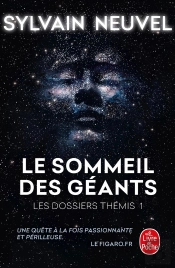 Le Sommeil Des Geants (Les Dossiers Themis, Tome 1)