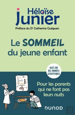 Bertrand.pt - Le Sommeil Du Jeune Enfant : Pour Les Parents Qui Ne Font Pas Leurs Nuits