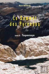 Le Sommet Des Pyrénées Tome 2 ; Tuquerouye