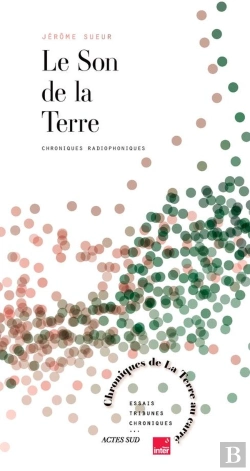 Bertrand.pt - Le Son De La Terre : Chroniques Radiophoniques