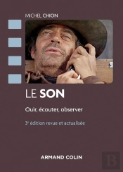Le Son ; Ouir, Écouter, Observer (3e Édition)