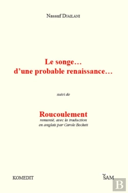 Bertrand.pt - Le Songe... D'Une Probable Renaissance... ; Suivi De Roucoulement