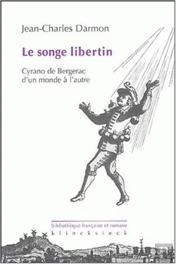 Bertrand.pt - Le Songe Libertin : Cyrano De Bergerac D'Un Monde À L'Autre