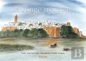 Le Songe Marocain