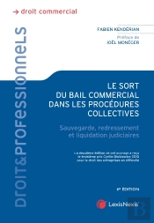 Le Sort Du Bail Commercial Dans Les Procédures Collectives (6e Édition)