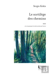 Le Sortilege Des Chemins