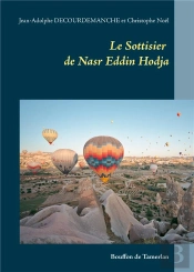 Le Sottisier De Nasr Eddin Hodja - Bouffon De Tamerlan