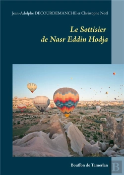 Bertrand.pt - Le Sottisier De Nasr Eddin Hodja - Bouffon De Tamerlan