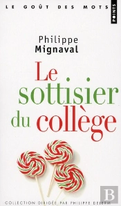 Le Sottisier Du Collège