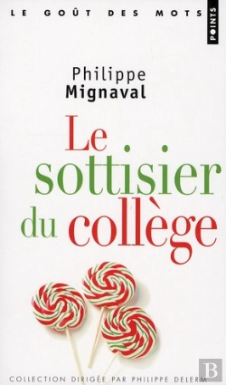 Bertrand.pt - Le Sottisier Du Collège