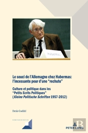 Le Souci De L'Allemagne Chez Habermas: L'Incessante Peur D'Une 'Rechute'
