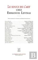 Le Souci De L'Art Chez Emmanuel Levinas