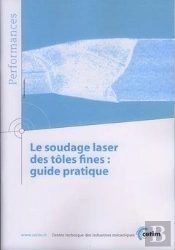 Le Soudage Laser Des Tôles Fines - Guide Pratique