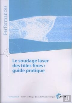 Bertrand.pt - Le Soudage Laser Des Tôles Fines - Guide Pratique