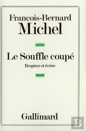 Le Souffle Coupé ; Respirer Et Écrire