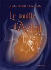 Le Souffle D'Askat - T01 - Le Souffle D Askat - Aiwendil Le Brave