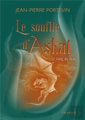 Le Souffle D'Askat T.3 : Le Sang Du Drak