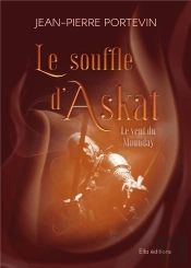 Le Souffle D'Askat Tome 2 : Le Vent Du Moundaÿ