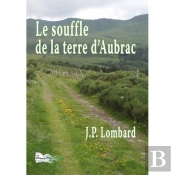 Le Souffle De La Terre D'Aubrac