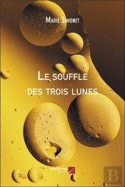 Le Souffle Des Trois Lunes