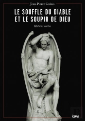 Le Souffle Du Diable Et Le Soupir De Dieu