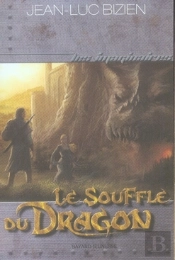 Le Souffle Du Dragon T.1 ; Les Empereurs-Mages