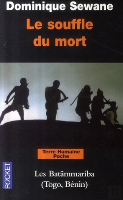 Bertrand.pt - Le Souffle Du Mort ; Les Batâmmariba (Togo, Bénin)