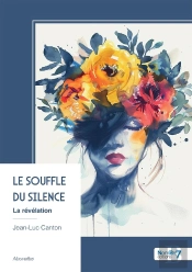 Le Souffle Du Silence : La Révélation