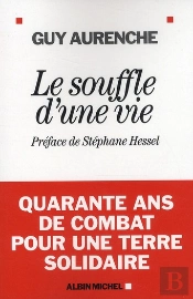 Le Souffle D'Une Vie ; Quarante Ans De Combat Pour Une Terre Solidaire