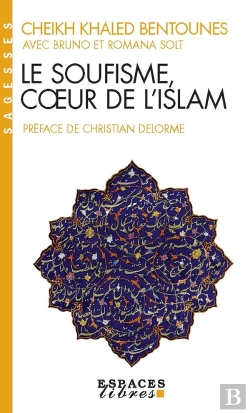 Bertrand.pt - Le Soufisme, Coeur De L'Islam