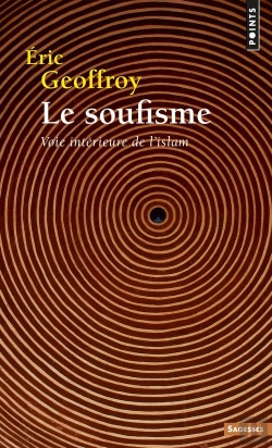 Bertrand.pt - Le Soufisme ; Voie Intérieure De L'Islam