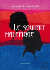 Le Souhait Malefique