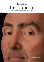 Le Sourcil : Une Histoire D'Humains Et De Poils