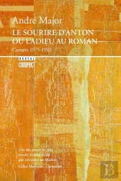 Le Sourire D'Anton Ou L'Adieu Au Roman