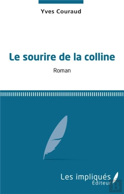 Bertrand.pt - Le Sourire De La Colline
