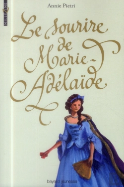 Bertrand.pt - Le Sourire De Marie-Adélaïde